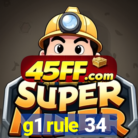 g1 rule 34